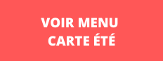 VOIR MENU CARTE ÉTÉ